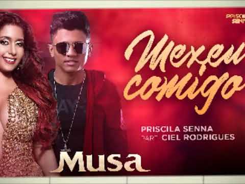 PRISCILA SENNA(MEXEU COMIGO) - PART:CIEL RODRIGUES-2018