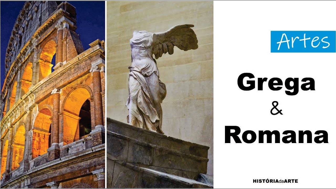 Arte Grega e Arte Romana - entenda a diferença