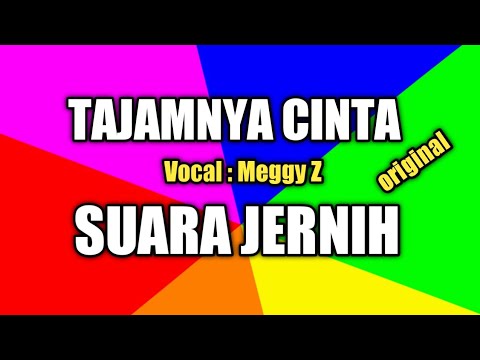 Tajamnya cinta, Lirik dan lagu Meggy Z