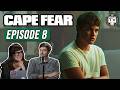 Cape Fear Episode 8 RECAP Going Under