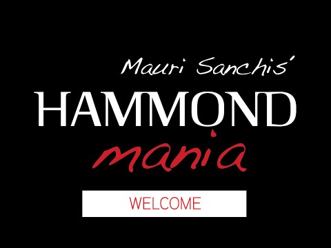 Mauri Sanchis Hammond Mania 00 - Welcome