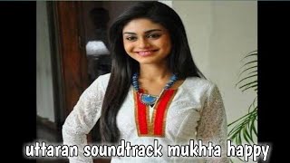 Download lagu Mukhta(uttaran)-soundtrack happy mp3