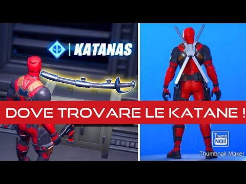 COME TROVARE LE KATANE DI DEADPOOL ! Fortnite season 2 capitolo 2