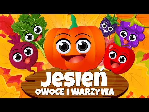 Jesień dla dzieci - Jesienne owoce i warzywa 🍂 DARY JESIENI 🍂