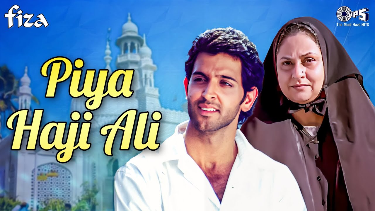 Piya Haji Ali | Fiza | Hrithik Roshan | Jaya Bachchan | AR Rahman | Qawwali Song