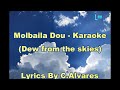 Konkani Karaoke🎤 Molbaila Dou❤(Dew from the skies)