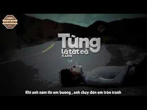 Từng Là Tất Cả_ Khóc Một Mình - Karik ft Windy Quyên