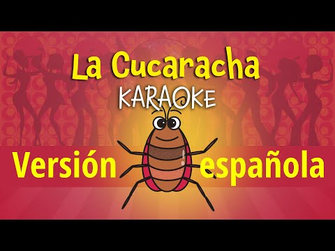 La Cucaracha [Versión española para niños] (video con letra para karaoke) #cancionesinfantiles