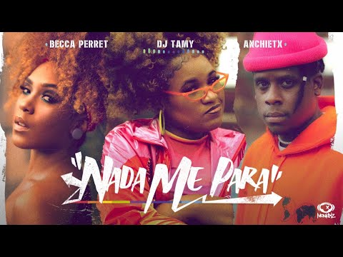 Nada Me Para | DJ Tamy, Becca Perret e Anchietx (Clipe Oficial)