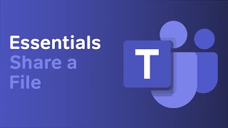 How to Share a File in a Channel | Microsoft Teams Essentials