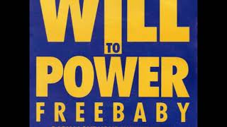 Will To Power - Baby I Love Your Way/Freebird (HQ Audio)