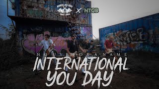 NO USE FOR A NAME - INTERNATIONAL YOU DAY | NTGB X MJA cover