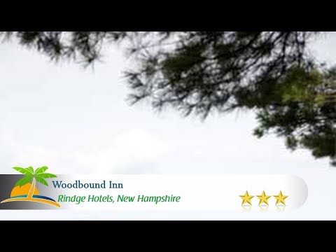 Woodbound Inn - Rindge Hotels, New Hampshire