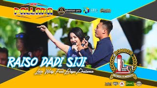 Download lagu RAISO DADI SIJI - Lala Widy Feat Bayu Pratama - NEW PALLAPA - DHEHAN Jenggot - BOTOMULYO Bersatu mp3
