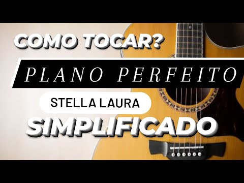 Plano Perfeito - Stella Laura