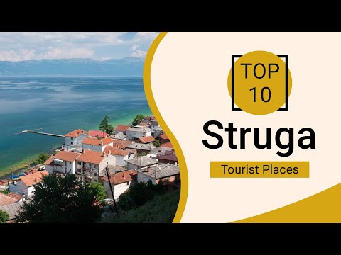 Top 10 Best Tourist Places to Visit in Struga | North Macedonia - English
