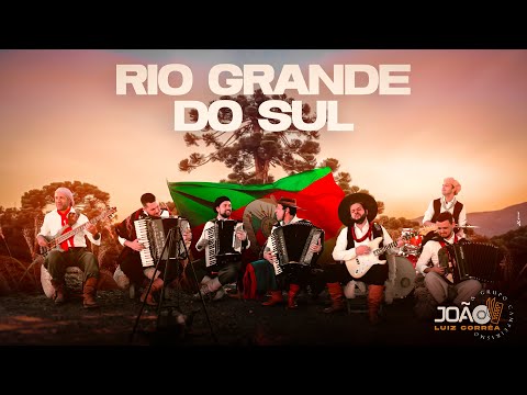 João Luiz Corrêa - Rio Grande do Sul ( Clipe OFICIAL)