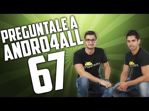 Pregúntale a Andro4all 67
