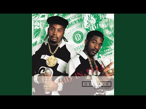 Eric B & Rakim I Know You Got Soul