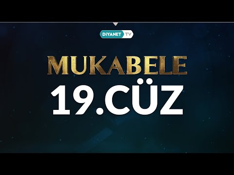 Mukabele - 19. Cüz