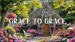 Download lagu Grace to Grace : Peaceful Worship Piano 🌸 Inspiring Bible Verses & Beautiful Blooming Spring Scenery mp3 Download lagu Grace to Grace : Peaceful Worship Piano 🌸 Inspiring Bible Verses & Beautiful Blooming Spring Scenery mp3