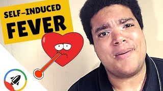 How To Give Yourself A Fever | Overnight Method