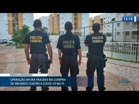 Operação apura fraudes na compra de insumos contra a Covid-19 no Piauí 14 01 2021
