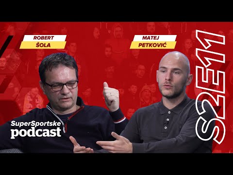 SuperSportske podcast S2E11 - Robert Šola & Matej Petković