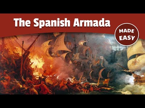The Spanish Armada | Queen Elizabeth and Sir Francis Drake | History Made Easy