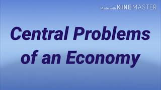 Central problems of an economy ICSE Class-9th economic