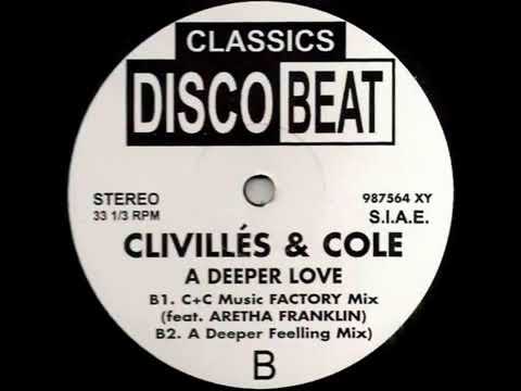 Clivilles' & Cole - A Deeper Love (A Deeper Feeling Mix)