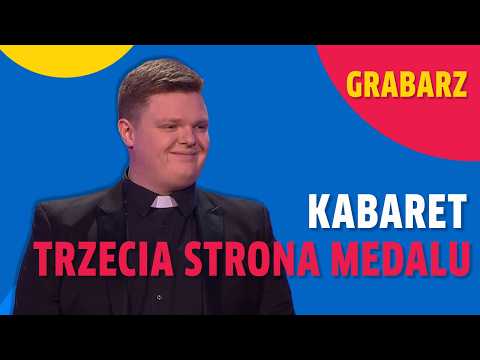 KABARET TRZECIA STRONA MEDALU “Grabarz”