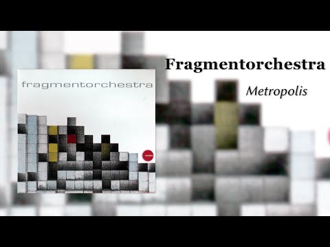 Fragmentorchestra - Metropolis