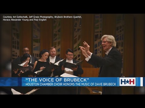 Dave Brubeck Jazz Tribute from Houston Chamber Choir | Houston Happens