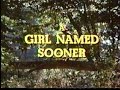 A Girl Named Sooner - 1970s TV Movie