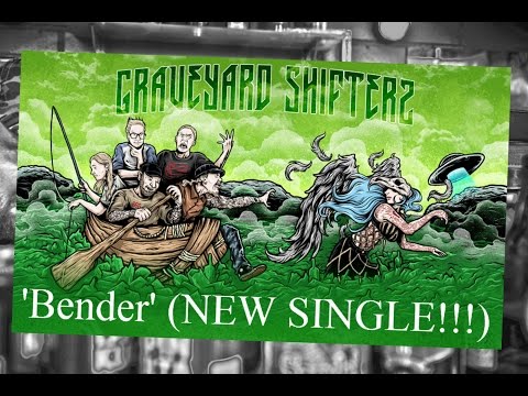 GRAVEYARD SHIFTERS - Bender (NEW SINGLE 2015!!!)