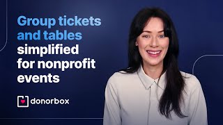 Unlock Bigger Donations: Create Group Tickets & Table Packages for Nonprofit Eve