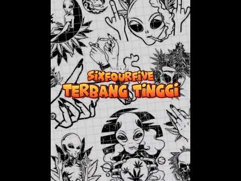 SIXFOURFIVE_TERBANG TINGGI🛸  (2025)