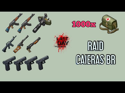 LDOE RAID - CAIERAS BR | Last Day On Earth: Survival