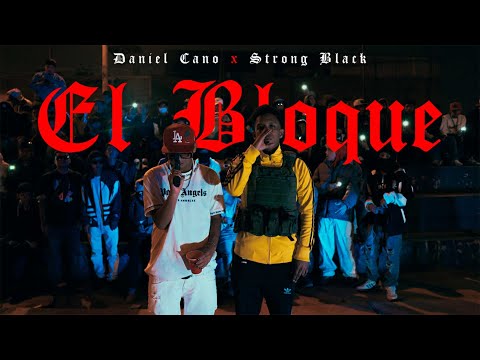 Daniel Cano ❌ StrongBlack - El Bloque (Video Oficial)