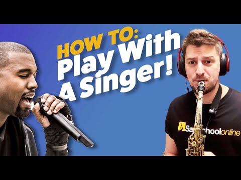 How To Play Sax With A Singer | 3 Tips
