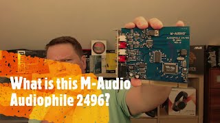 Video thumbnail for Is the M Audio Audiophile 2496, truly an audiophile’s sound card?! by Antons Hardware