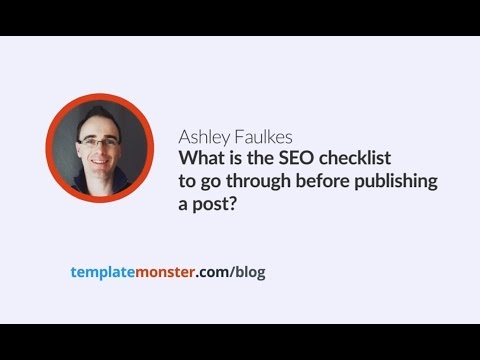Ashley Faulkes — SEO checklist to go through before publishing a post