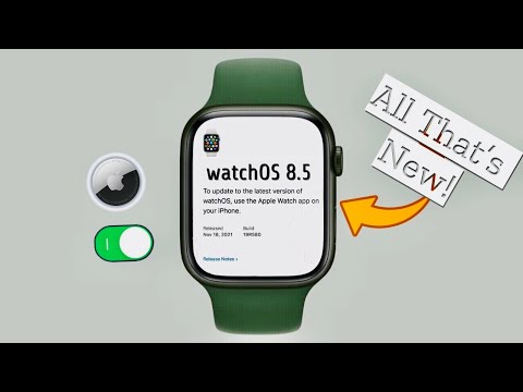 watchOS 8.5 - All The New Changes & Features