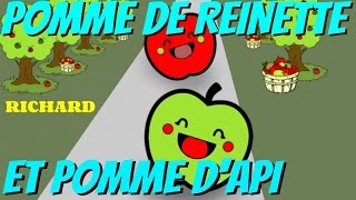 Pomme de reinette et pomme d'api - Comptine pour enfants par Richard