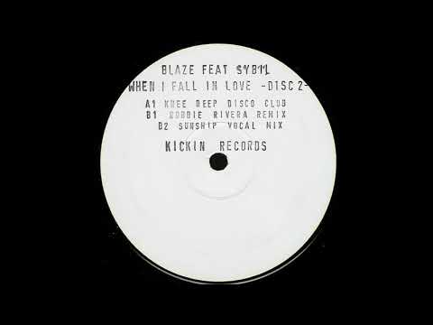 Blaze Feat. Sybil - When I Fall In Love (Knee Deep Disco Club Mix)