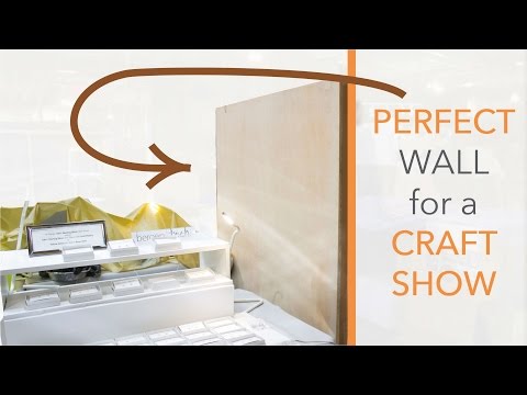 Building a WALL for a CRAFT SHOW