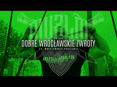 DWZLDL - Dobre Wrocławskie Zwroty ft. Wrocławskie Podziemie prod. Wrotas (Official Video)