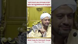 Download lagu Pewaris Nabi Ataukah  Muqoddimah Dajjal? | Habib Taufiq Assegaf #shorts mp3