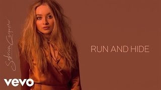 Sabrina Carpenter - Run and Hide (Audio Only)